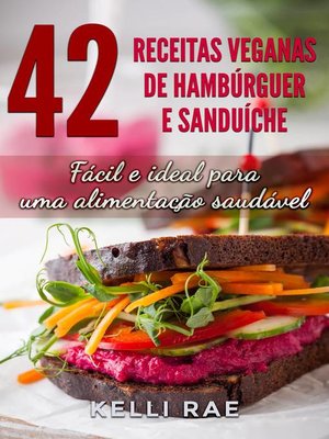 cover image of 42 Receitas Veganas de Hambúrguer e Sanduíche